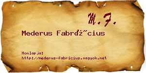Mederus Fabrícius névjegykártya